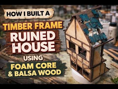 How I built a timber frame ruin for wargaming using only foam core and balsa wood