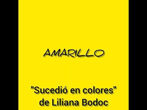 Amarillo de Sucedió en Colores de Liliana Bodoc