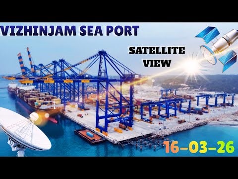 16 - 03 - 26 SATELLITE VIEW OF VIZHINJAM INTERNATIONAL TRANSHIPMENT SEA PORT TRIVANDRUM.