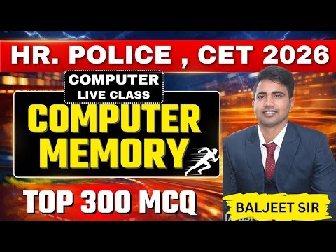 Haryana Police Constable & SI 2026 | Computer Memory Top 300 MCQ Class 4 Vardi Series by Baljeet Sir