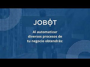 Automatización RPA con Jobot: Transformando Procesos Empresariales