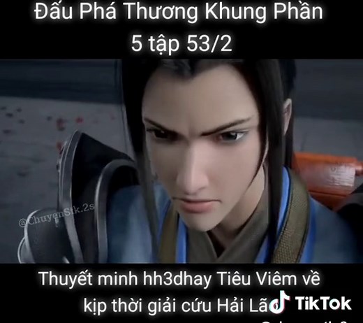 Đấu Phá Thương Khung Phần 5 Tập 53/2 Thuyết Minh - Tiêu Viêm Cứu Hải Ba Đông