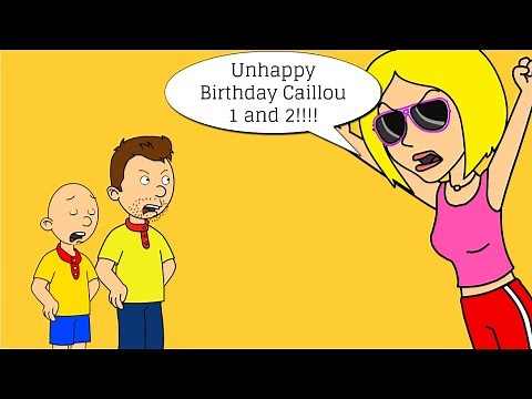 Karen wishes Caillou’s an Unhappy Birthday and Gets Grounded.
