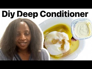 Diy Deep conditioner for natural hair growth. How to make diy deep conditioner at home