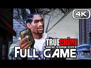 TRUE CRIME NEW YORK CITY Gameplay Walkthrough FULL GAME (4K 60FPS) No Commentary