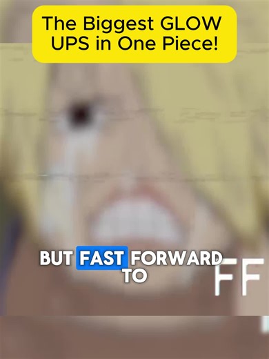 P3 The Biggest GLOW UPS in One Piece! #onepiece #strawhats #pirates #viral #fyp