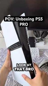 POV Unboxing the PS5 Pro First Look at Sony’s Powerhouse!