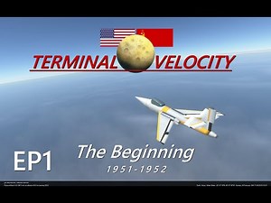 KSP - Terminal Velocity EP1 (1951-1952) [RSS/RO/RP1] Playthrough Speedrun