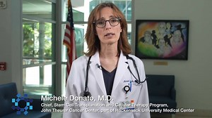 Michele Donato, M.D., Chief, Stem Cell Transplanation and Cellular Therapy Program, John Theurer Cancer Center at Hackensack University Medical Center says, "Our commitment to cancer care and patient safety remains our top priority." Learn about the special precautions our cancer team is taking to keep you and your family safe. | Hackensack Meridian Health