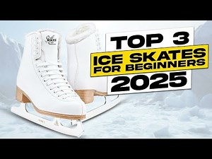 Top 3 BEST Ice Skates for Beginners