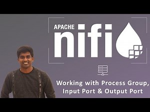 Apache NiFi Tutorial - Complete Guide (Part 16) - Working with Process Group, Input & Output Port