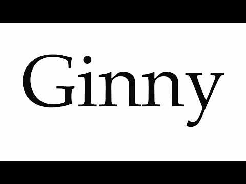 How to Pronounce Ginny