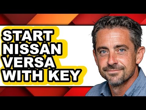 How to Start Nissan Versa With Key (Easy Method)