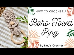 Easy Crochet Towel Ring