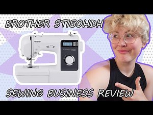 Brother ST150HDH Sewing Machine Unboxing and 3 Month Review | Small Business Heavy Use