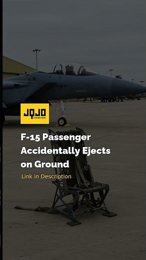 F-15 Passenger Accidentally Ejects on Ground
