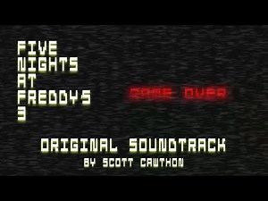 Game Over - Five Nights at Freddy's 3 (Original Soundtrack)