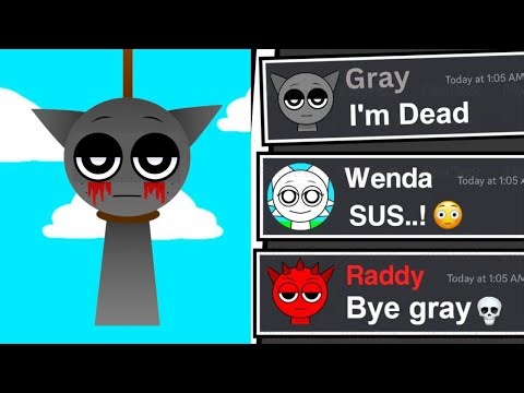 Sprunki React to Gray Died... (Incredibox Sprunki Discord Videos Compilation)