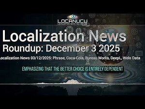 Localization News 03/12/2025: Phrase, Coca-Cola, Bureau Works, DeepL, Welo Data