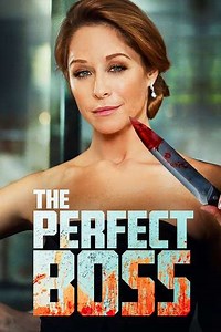 The Perfect Boss (2013) - Movie