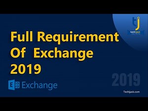 Requirements For Exchange Server 2019 | Techi Jack