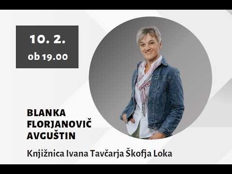 Obrazi slovenskih pokrajin: BLANKA AVGUŠTIN FLORJANOVIČ