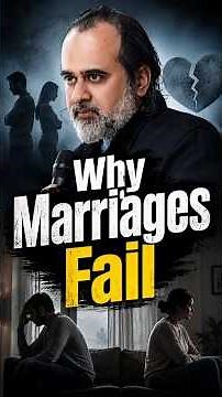 Why Marriages Fail || Acharya Prashant