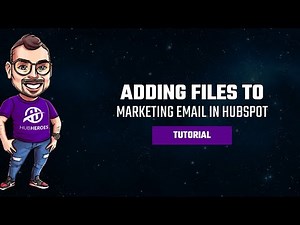 How to Add a File to a Marketing Email in HubSpot