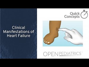 Clinical Manifestations of Heart Failure by C. VanderPluym | OPENPediatrics