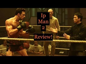 Ip Man 2 review