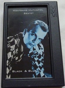 Wolfgang Muthspiel Sextet - Black & Blue