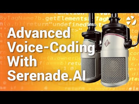 Serenade.ai - advanced voice-coding with AI
