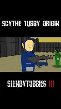 Scythe Tubby Origin | Slendytubbies