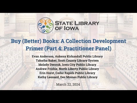 Buy (Better) Books: A Collection Development Primer (Part 4: Practitioner Panel)