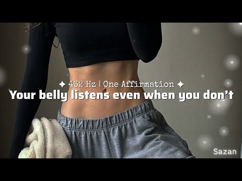 432 Hz | My Belly Is Naturally Flat & Toned | ONE AFFIRMATION Subliminal | Sazan