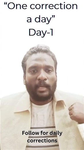 "One Correction a Day – Day 1”#day1#speakenglish#englishchallenge#englishmistakes#learnenglish#yt