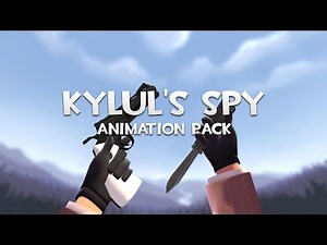 Team Fortress 2 Kylul's Spy Animation Overhaul