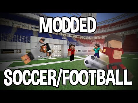 Minecraft: MODDED FOOTBALL/SOCCER