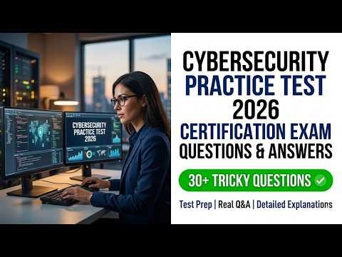 Pass Your 2026 Cybersecurity Certification: Full Practice Test Questions & Answers