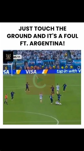 Just touch the ground and it's a foul for Argentina 💀