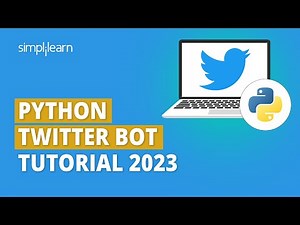 Python Twitter Bot Tutorial 2026 | Automate Twitter Bot in Python | Python Projects | Simplilearn