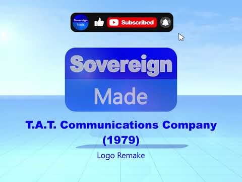 T.A.T. Communications Company (1979) | Logo Remake | SovereignMade