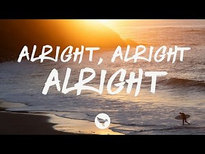 Nate Smith - Alright, Alright, Alright (Lyrics)