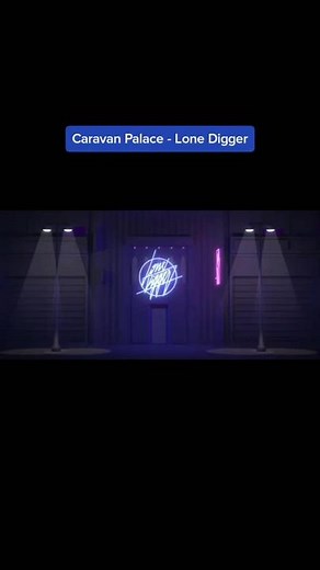 #Caravan Palace - Lone Digger#Lone Digger | Caravan Palace