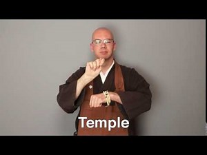 ASL sign for "Temple", No Barriers Zen