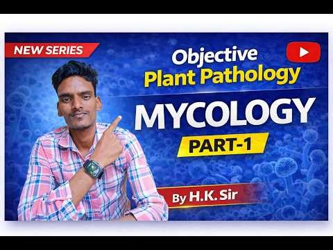 MCQs SERIES | MYCOLOGY | OBJECTIVE OF PLANT PATHOLOGY | By H.K. Sir | CLASS-4
