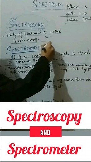 Define Spectroscopy and Spectrometer #meenglishcenterbiology