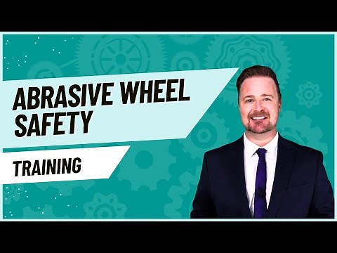 Abrasive Wheel Safety Training | Module 01