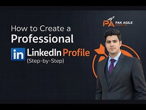 How to Create a Professional LinkedIn Profile (Step-by-Step)