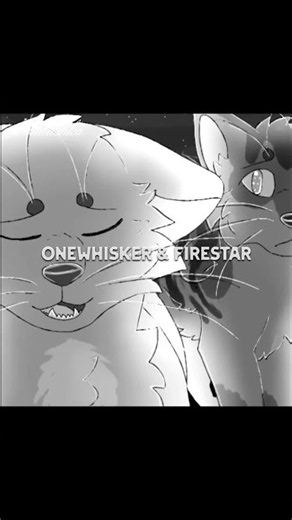 Onewhisker & Firestar